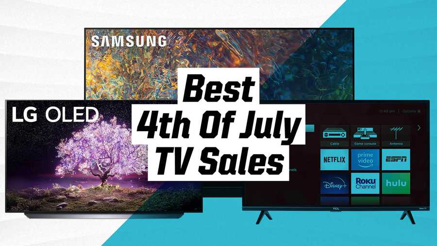 best fourth of july tv sales