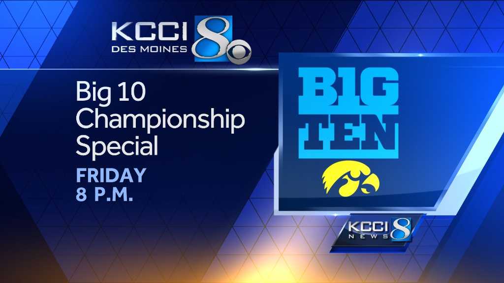 Watch Big 10 Championship preview on KCCI