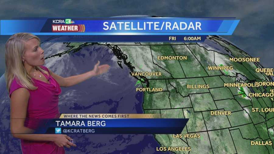 KCRA 3 Weather meteorologist Tamara Berg looks at and weekend changes.
