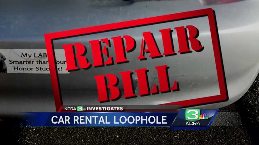 KCRA 3 Investigates looks into a loophole in rental car policies.