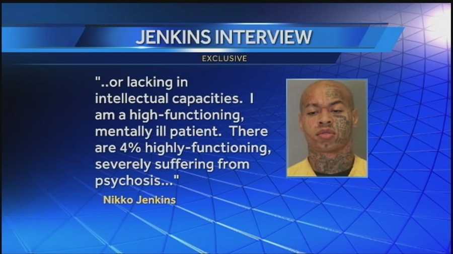 In an exclusive interview, accused killer Nikko Jenkins insists he's not crazy and says prosecutors don't want him to be found competent because he intends to represent himself.