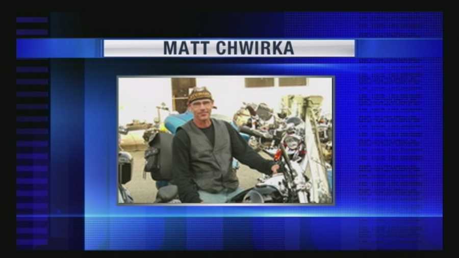 Matt Chwirka's friend remembers a man who would help anyone.