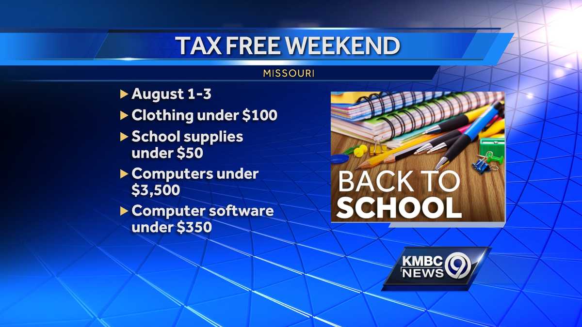 Mo. backtoschool tax holiday this weekend What's tax free, what isn't