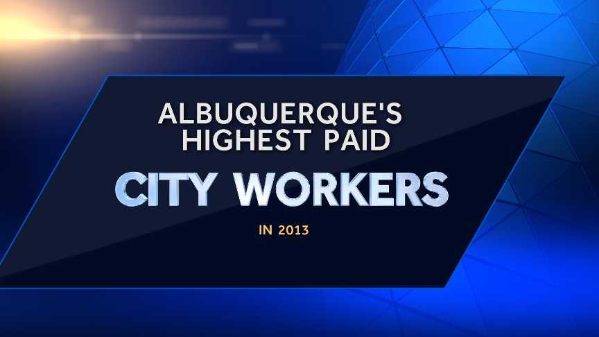 Click through this slideshow to see the city workers who made the most money in 2013