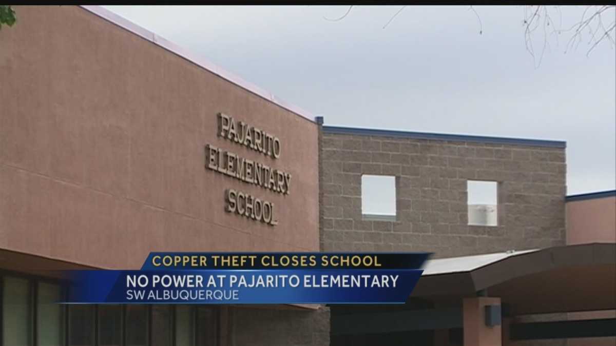 Copper theft closes Pajarito Elementary School