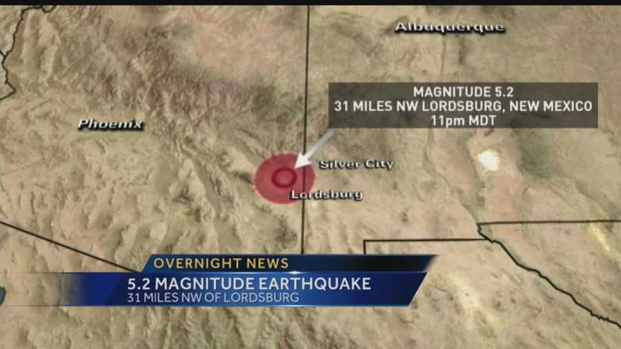 A 5.2 magnitude earthquake rattled homes in Southwest New Mexico.