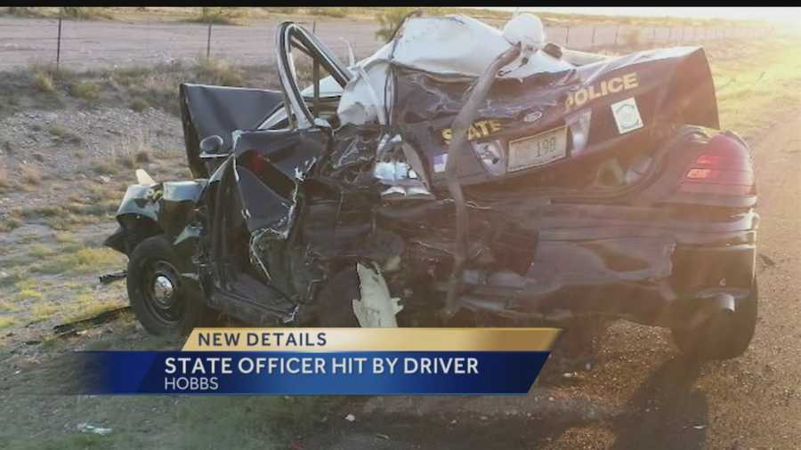 New Mexico State Police said an officer was hit by a man accused of drunk driving Saturday night.