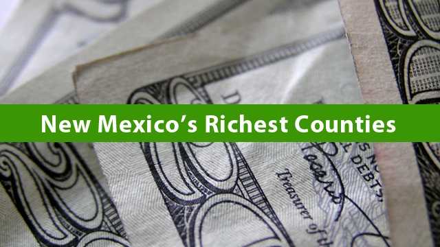 Click through this slideshow to see which New Mexico counties have the wealthiest residents.