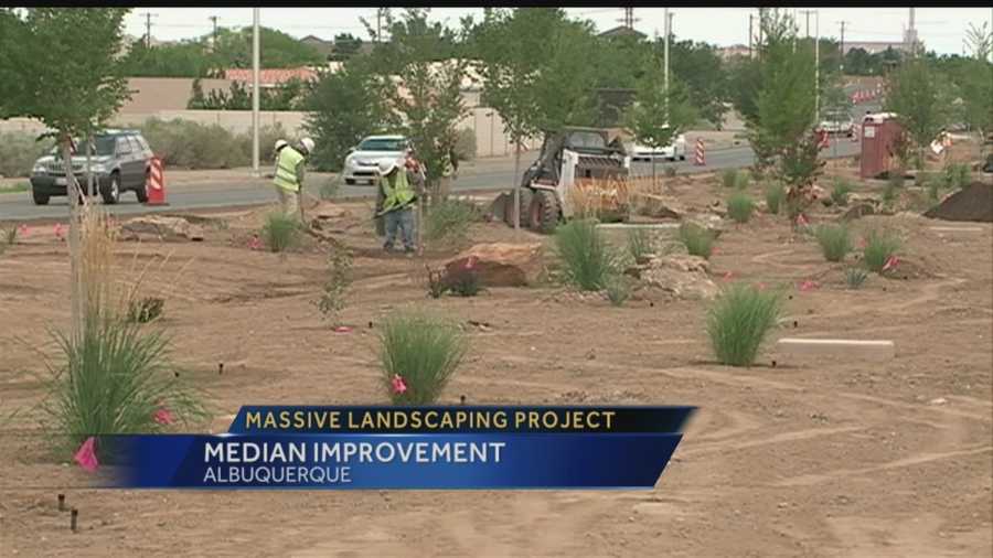 You may have noticed landscaping work being done along Eubank in Northeast Albuquerque. The city says it's part of a massive citywide landscaping project it's doing.