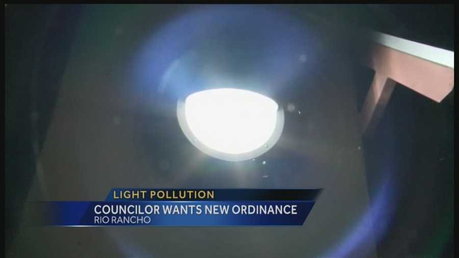Residents in Rio Rancho could soon be tuning to the dark side. The City council is looking to cut down on light pollution.