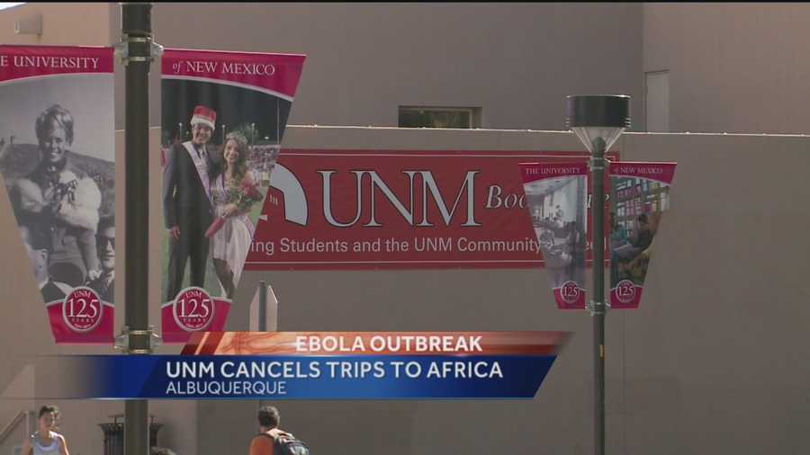 As the outbreak continues to grow, UNM and it's hospital system have banned all travel to Africa.