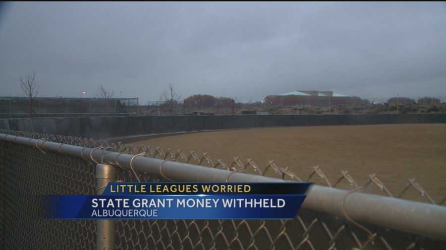 A lot of little leagues in Albuquerque depend on grant money to fix and maintain their fields.