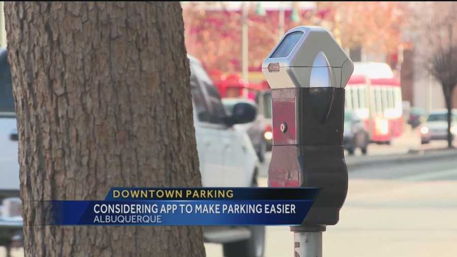 The city is considering a new tool to make parking downtown a little easier. KOAT Action 7 News reporter Mike Springer has the story.