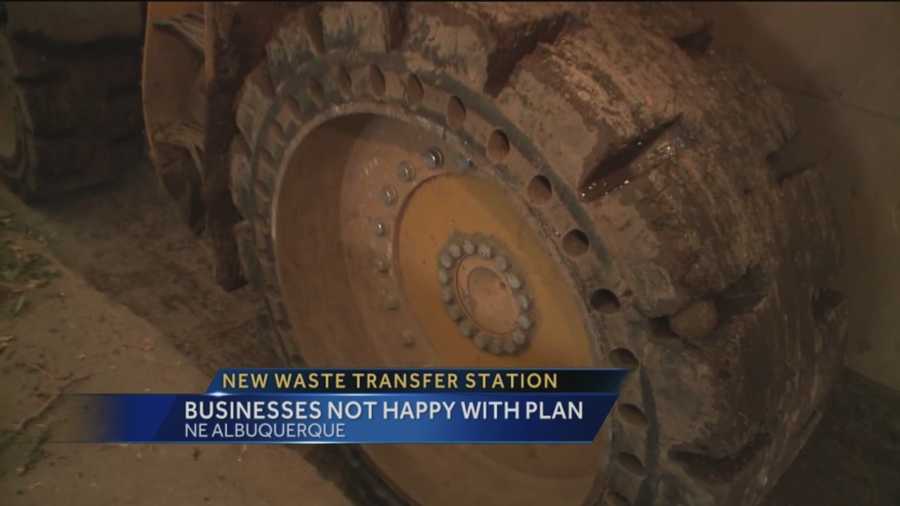 The city is proposing a new waste transfer station in Albuquerque's North Valley neighborhood, but a community group is not happy about the possibility of all that trash in the area.