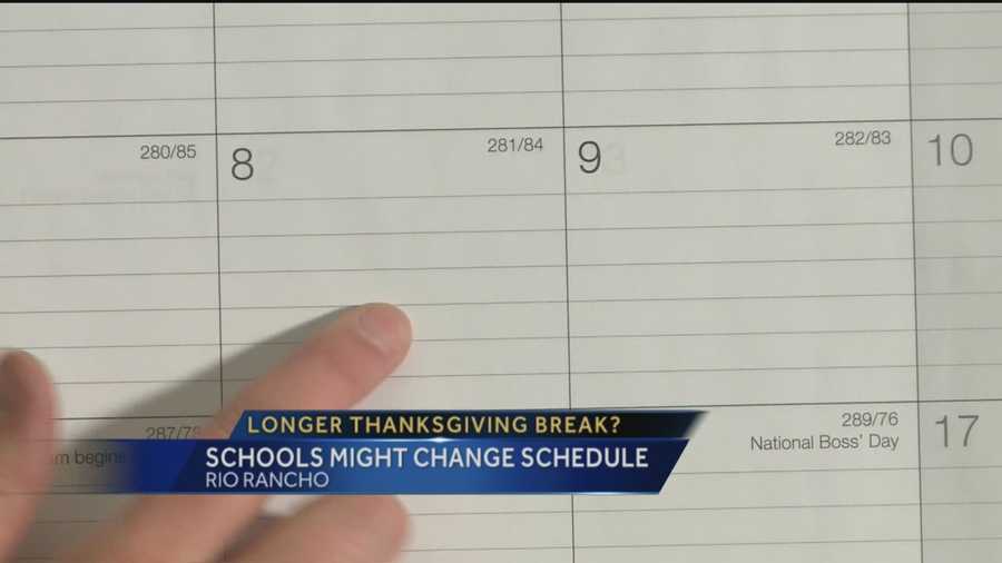 One New Mexico school district is thinking about giving kids a longer Thanksgiving break.