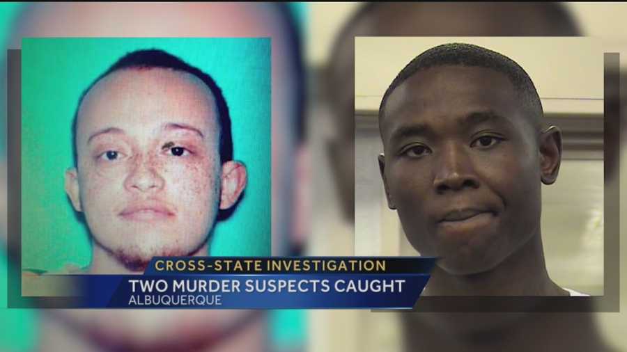 Police have caught up with two suspects who are accused of murder.