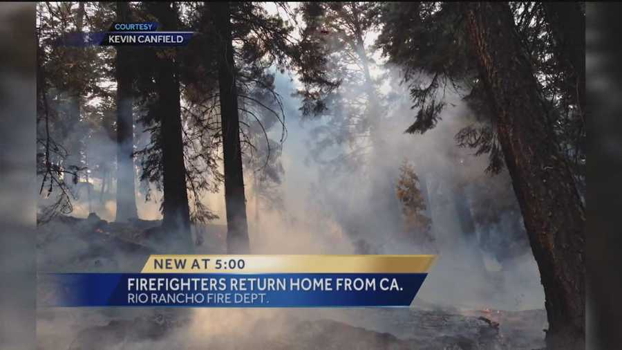 Several firefighters are now back home in New Mexico after helping fight wildfires in California.