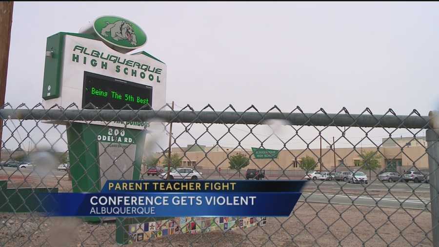 Albuquerque Public School police responded to Albuquerque High earlier this week after a parent/teacher conference got violent.