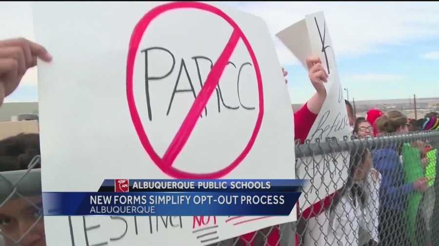 Changes are coming to the way parents in Albuquerque can pull their kids out of the PARCC exams, and the district wants to let parents know exactly what their choices are.