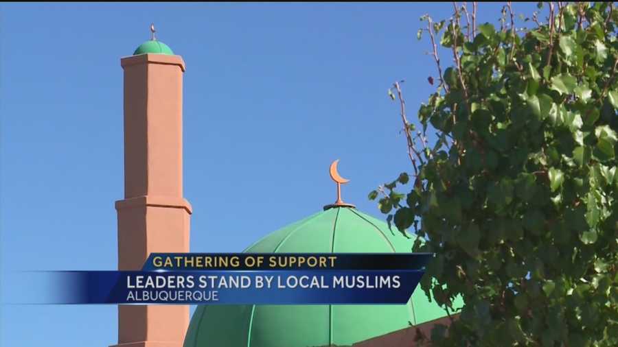 Religious leaders and community activists are gathering together to show support for New Mexico's Muslim community.
