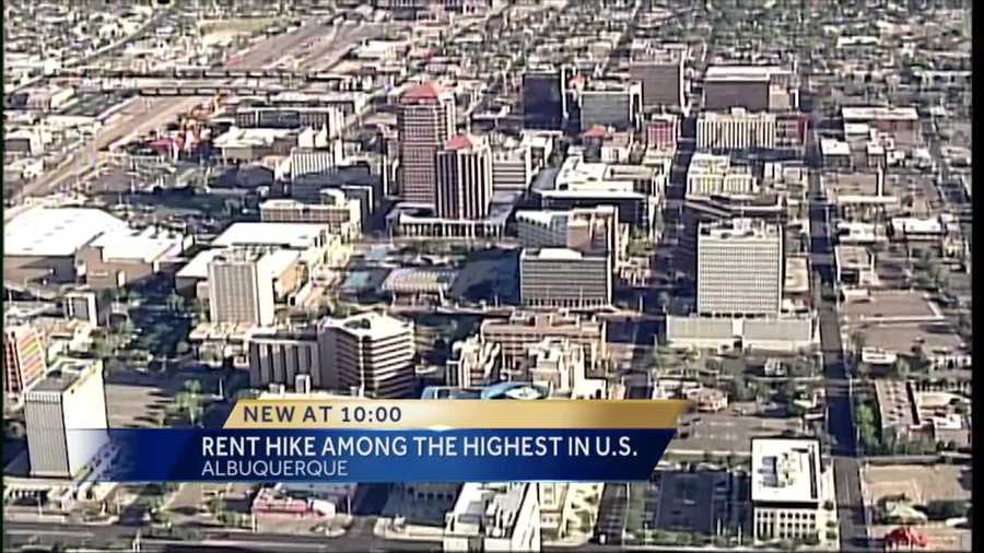 A new report shows rent is rising across Albuquerque faster than nearly any other city.