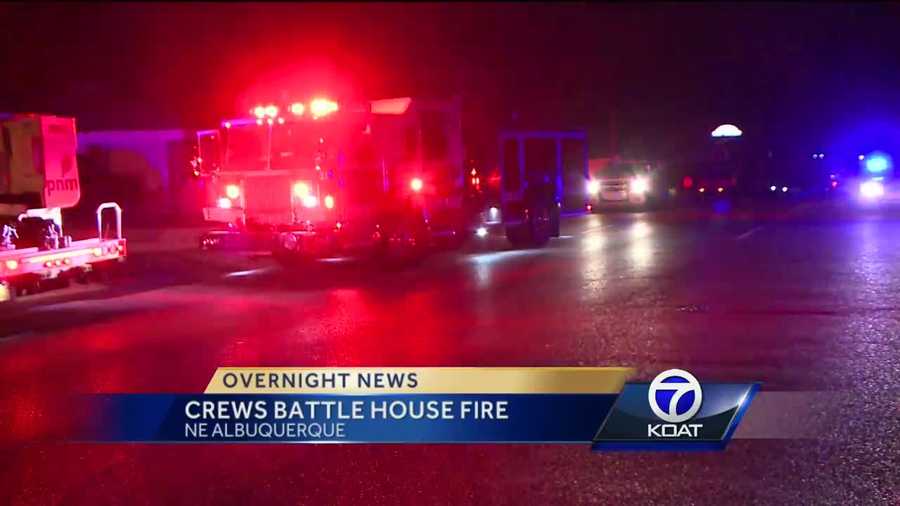 In overnight news.. firefighters battled a house fire in northeast albuquerque.