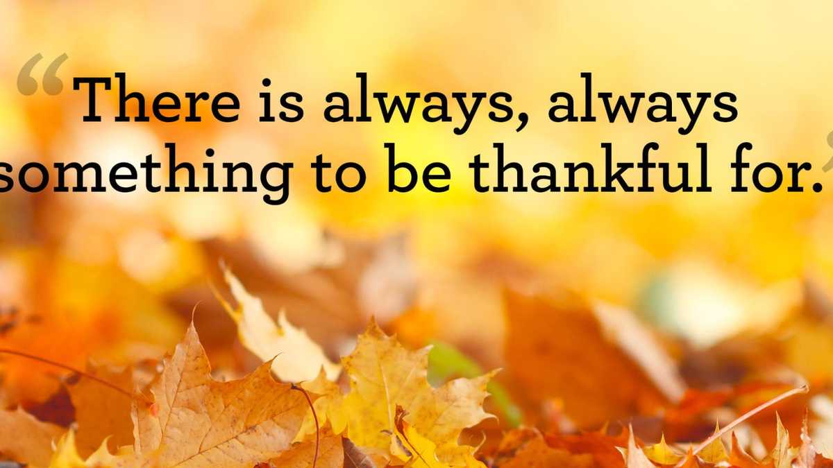 10 Powerful quotes that perfectly capture the true meaning of Thanksgiving