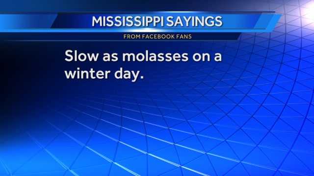 Mississippi sayings that make us unique