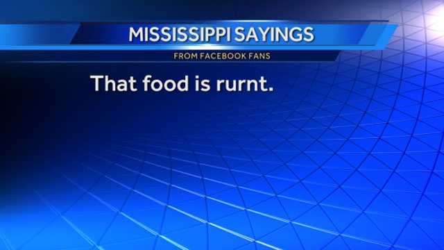 Mississippi sayings that make us unique