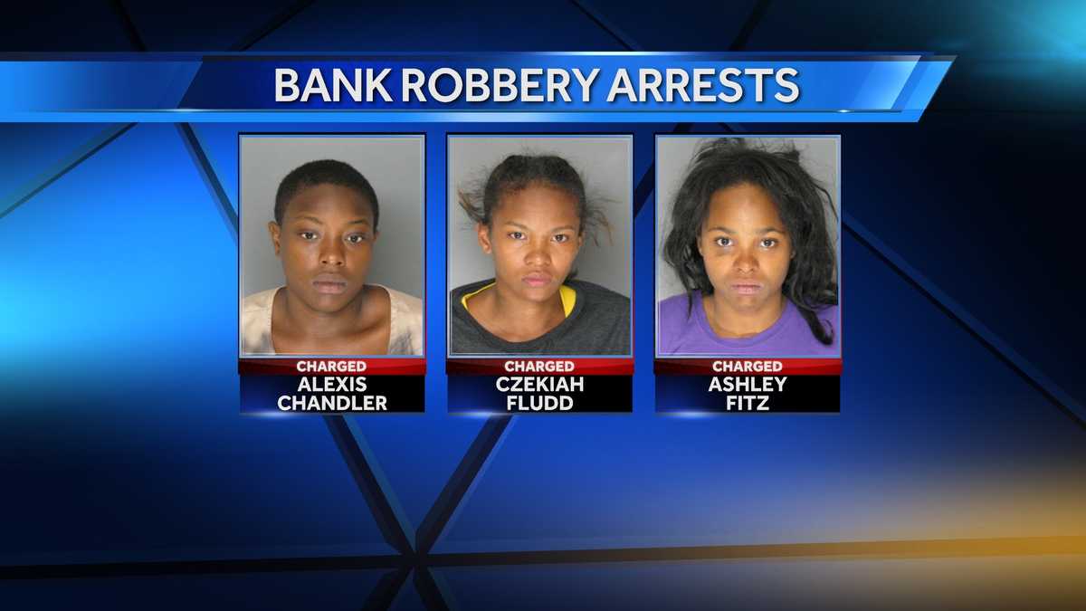 Police Arrest 3 Women In Bank Robbery 