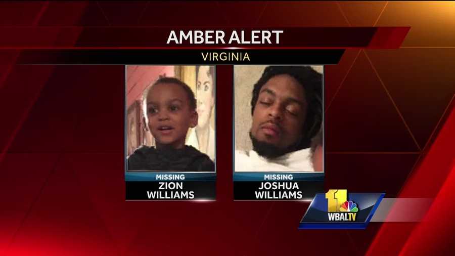 Police there have issued an Amber alert for a 3-year-old Virginia boy and law enforcement officials are asking residents in Maryland to be on the lookout. While Zion Clinton Amir Williams was taken in northern Virginia, alerts also went out in Frederick, Montgomery and Prince George's counties. 