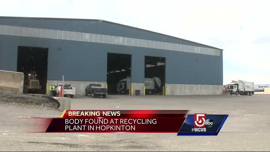 Police are investigating after a body was found at a municipal recycling center in Hopkinton on Thursday morning.