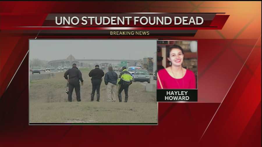 Authorities said the body and vehicle of missing UNO student 19-year-old Hayley Howard were found Wednesday in Irish Bayou.