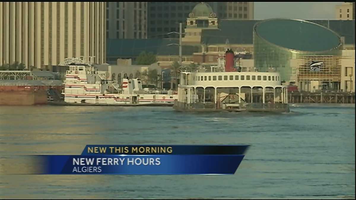 Canal Street to Algiers Ferry schedule to extend through Mardi Gras