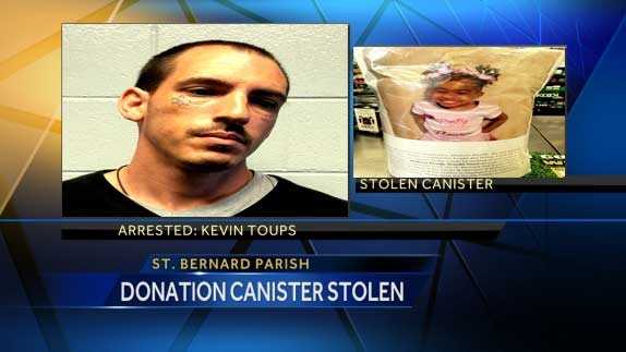 Donation Canister For Cancer Patient Stolen Chalmette Man Accused Of Crime