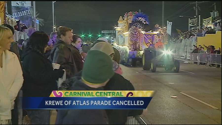 The Krewe of Atlas in Jefferson Parish canceled its parade for the 2015 Carnival season.