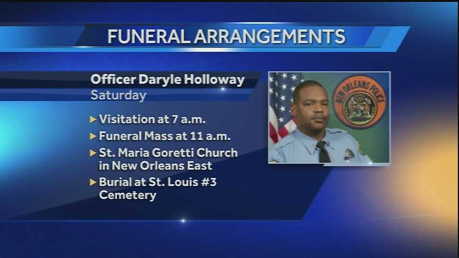 New Orleans officials have released plans for a public visitation and a memorial Mass for slain police officer Daryle Holloway.