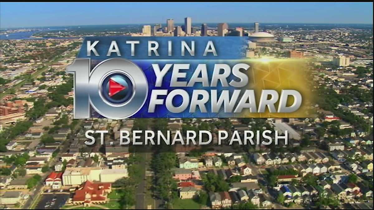 10 Years Forward St. Bernard Parish