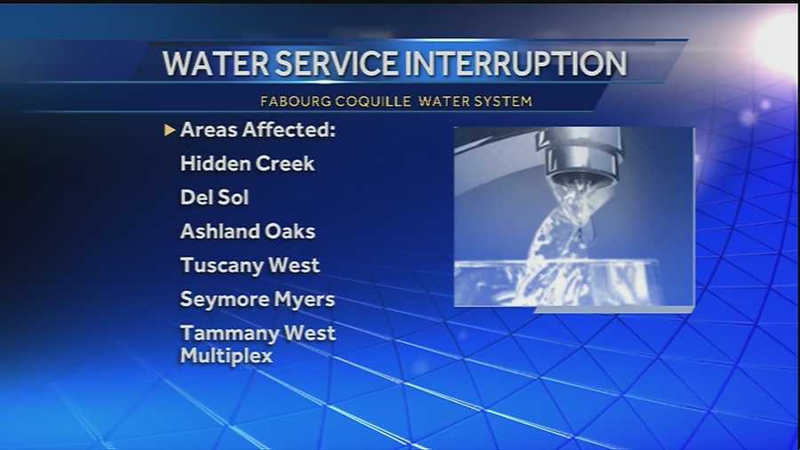 Several Northshore areas outside of Mandeville will not have water service overnight Wednesday.