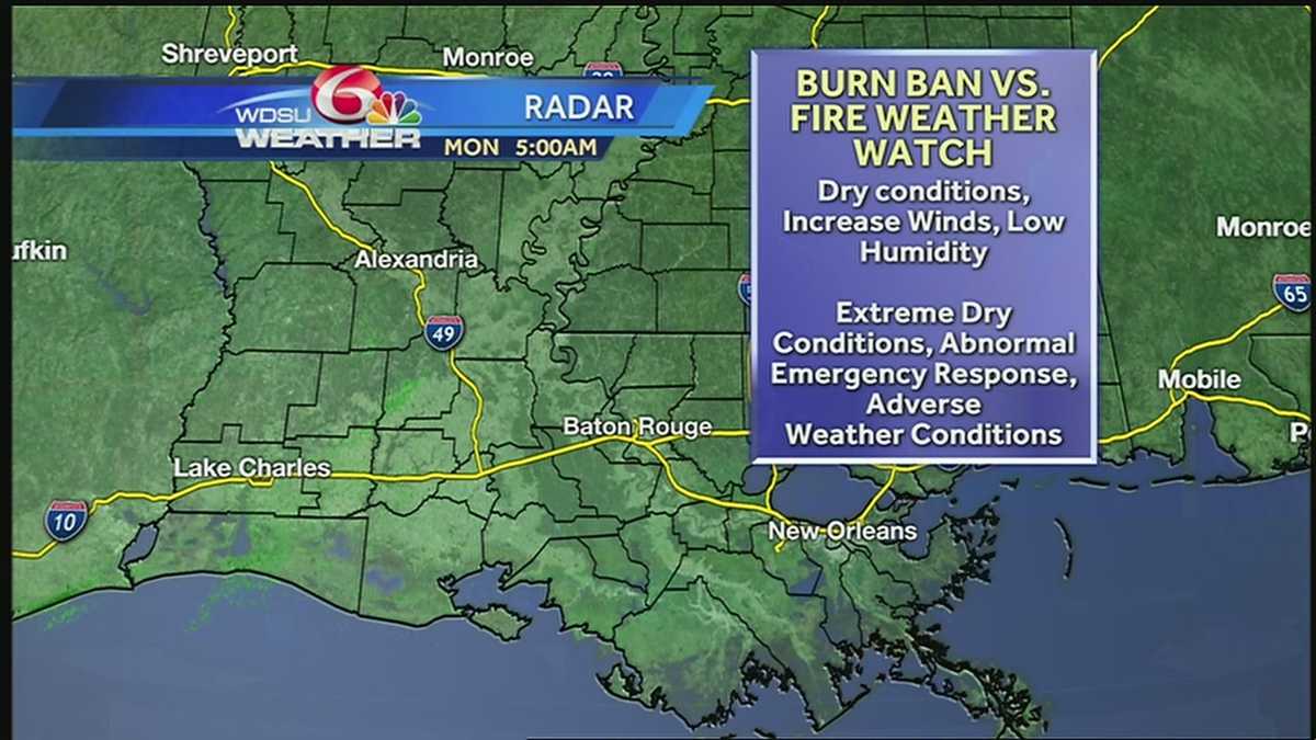 Burn ban remains in effect Monday across Louisiana