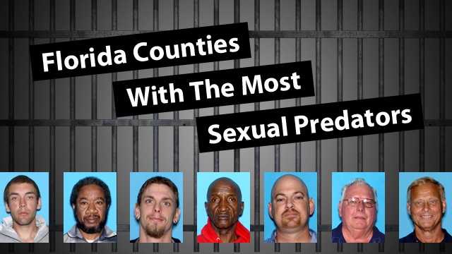 Updated Florida Counties With The Most Sexual Predators 1954