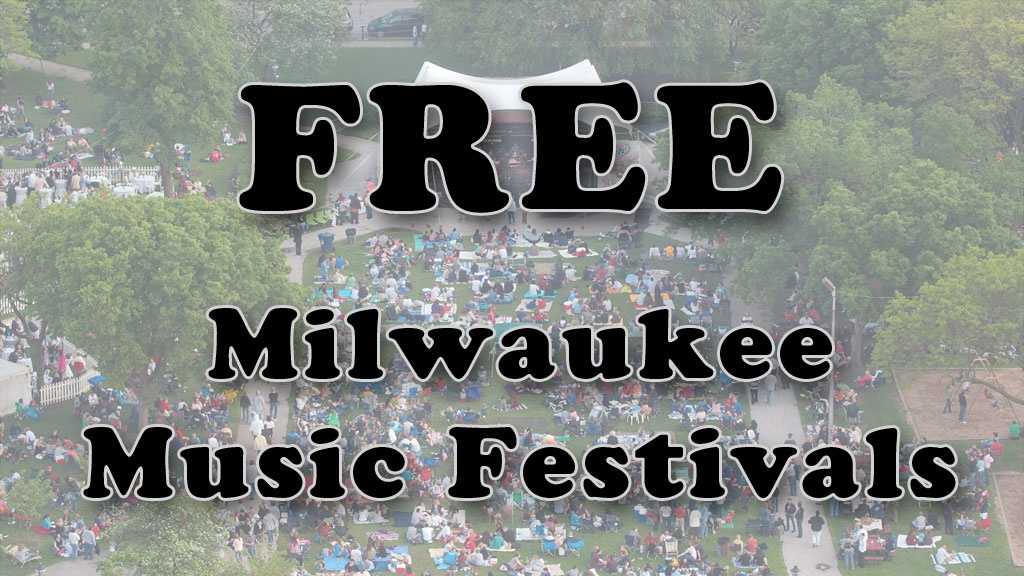 Free concerts around Milwaukee