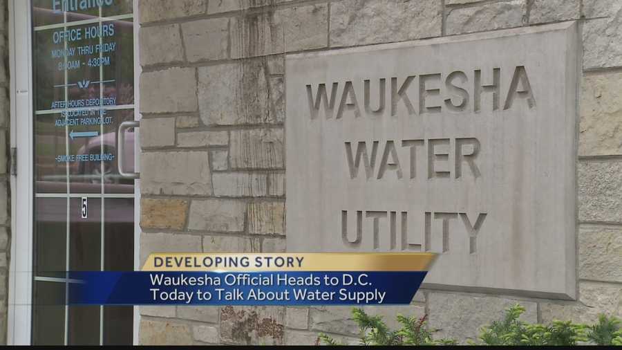 The effort to bring Lake Michigan water to Waukesha heads to Washington DC.