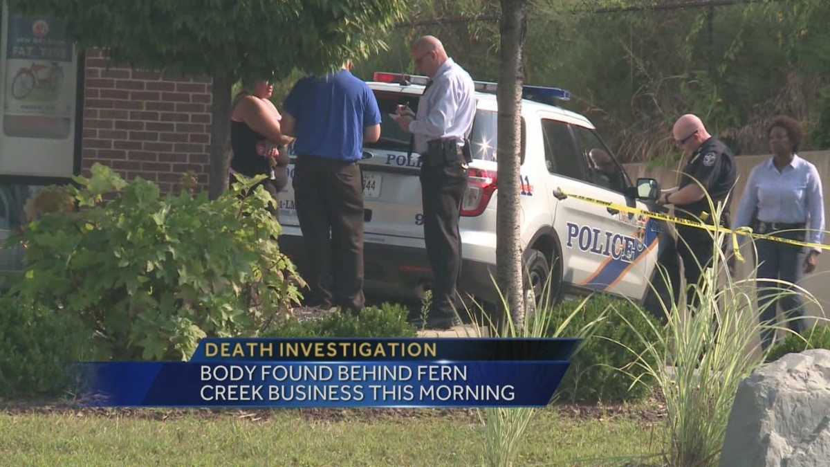 Death investigation underway in Fern Creek after body found
