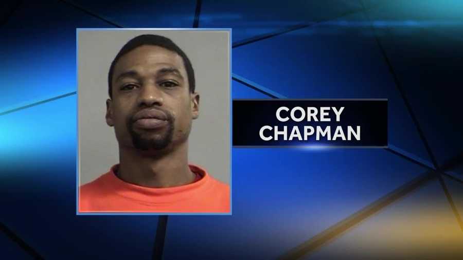 Investigators said they're looking for Corey Chapman in connection with the case.