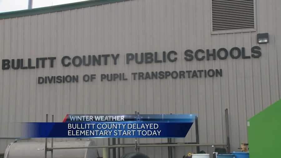 Some Bullitt County schools are operating on a delay Monday.