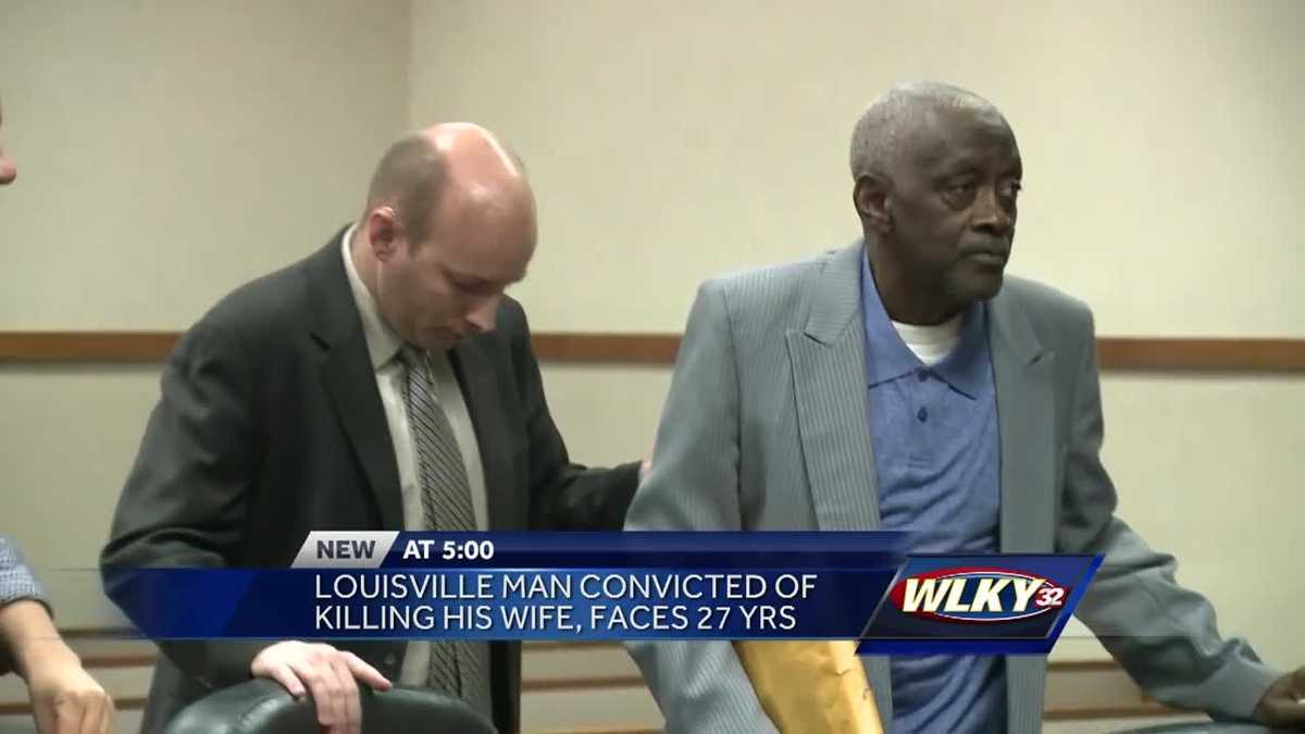 Louisville Man Convicted Of Killing Wife Faces 27 Years