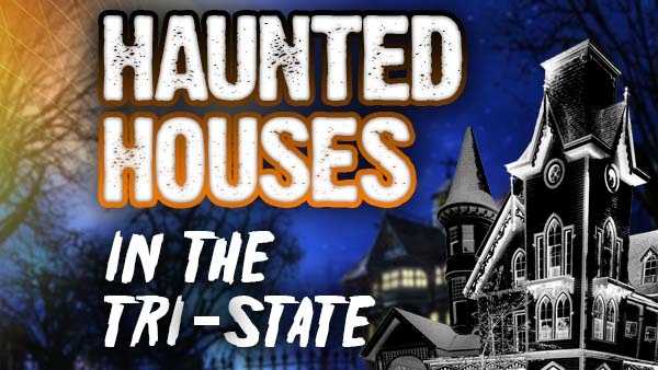 Boo! Haunted houses around the Tri-State