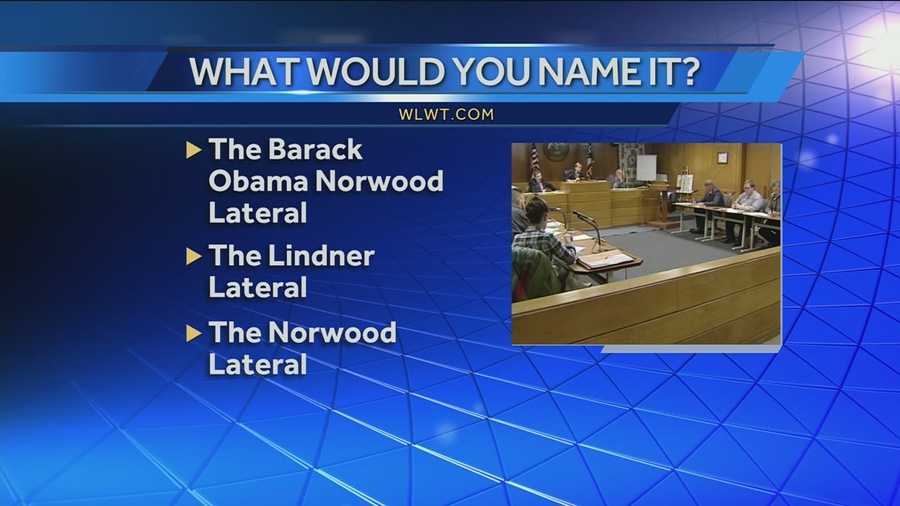 The mayor of Norwood said someone started a petition to rename the Norwood Lateral after Carl Lindner, rather than President Barack Obama.