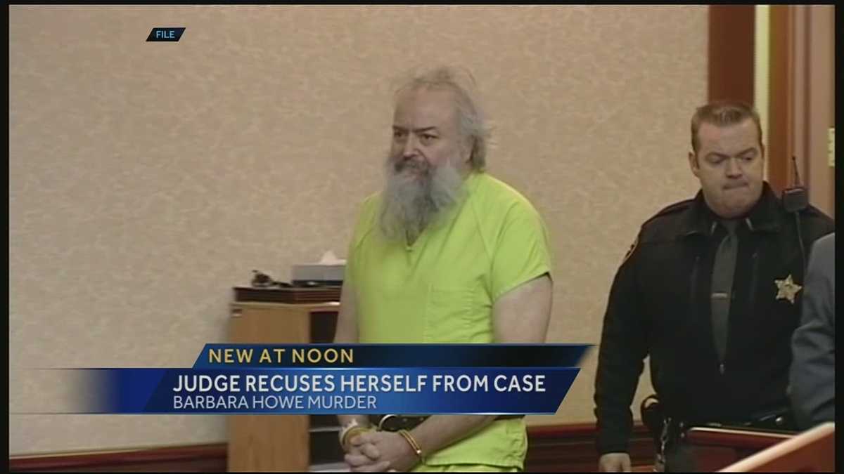 Judge steps down in Barbara Howe murder case